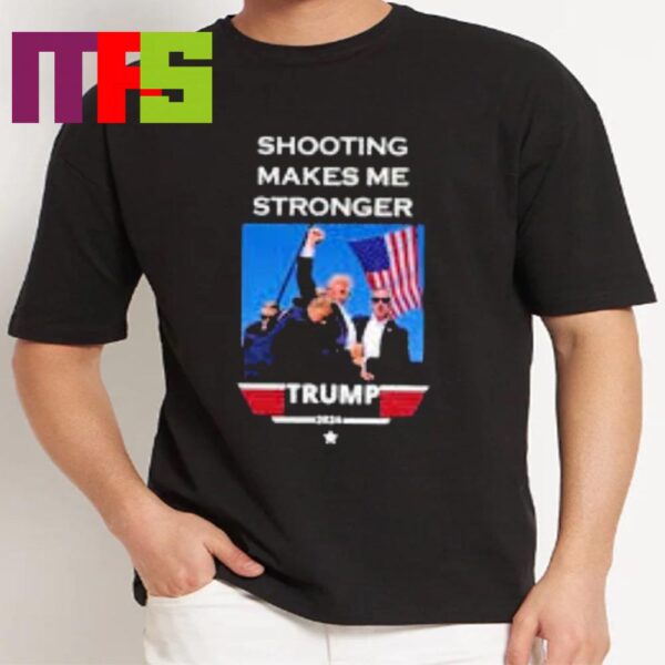 Donald Trump Shooting Makes Me Stronger Essential T-Shirt