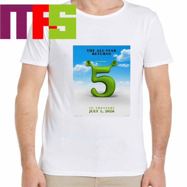 First Poster Shrek 5 In Theaters On July 1st 2026 The All Star Returns Essential T-Shirt