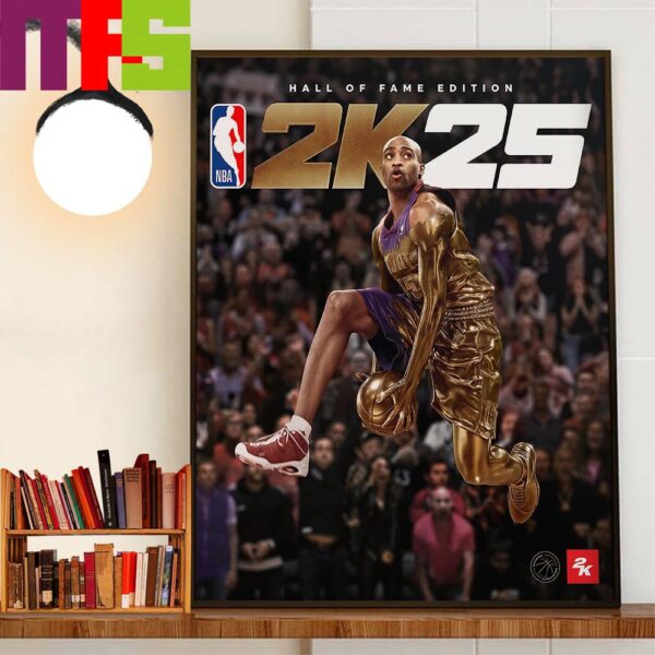 Half-Man Half-Amazing Hall Of Famer Vince Carter Is NBA 2K25 Hall Of Fame Edition On Cover Stars Wall Decor Poster Canvas