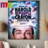 Harold And The Purple Crayon 2024 In Movie Theaters On August 2nd Everything He Draws Is About To Get Real Home Decor Poster Canvas