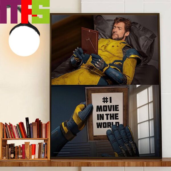 Hugh Jackman Poster Deadpool And Wolverine Top 1 Movie In The World Decor Wall Art Poster Canvas