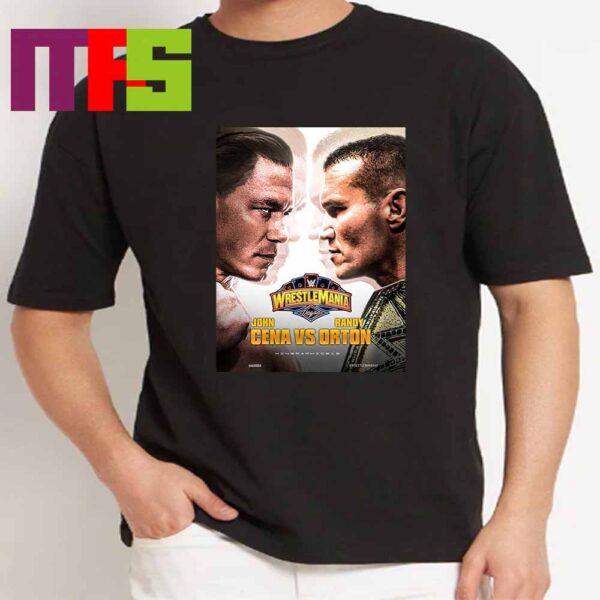 John Cena Vs Randy Orton WWE Wrestlemania Allegiant Stadium Las Vegas On April 19th 2025 Essential T-Shirt