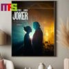 Joker 2 Joker Folie A Deux  The World Is Stage Star Lady Gaga And Joaquin Phoenix 2024 On October 4th Home Decor Poster Canvas