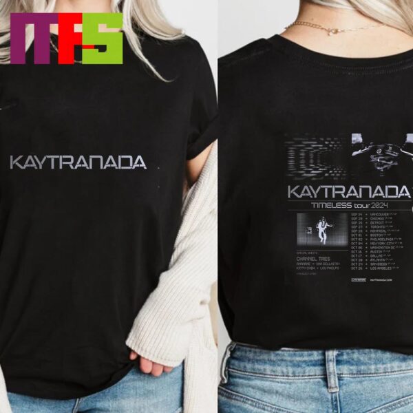 Kaytranada Bring Timeless Tour 2024 On The Road Fall 2024 Schedule Two Sided T-Shirt