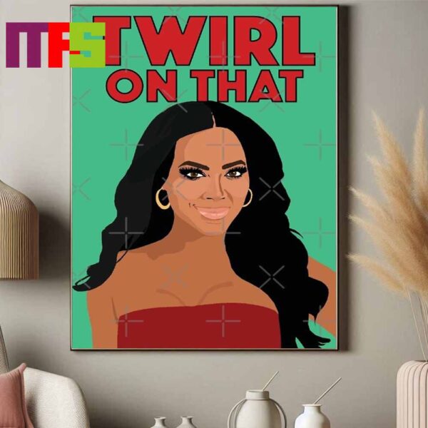 Kenya Moore Poster Twirl On That RHOA Exit Real Housewives Of Atlanta Exit Home Decor Poster Canvas