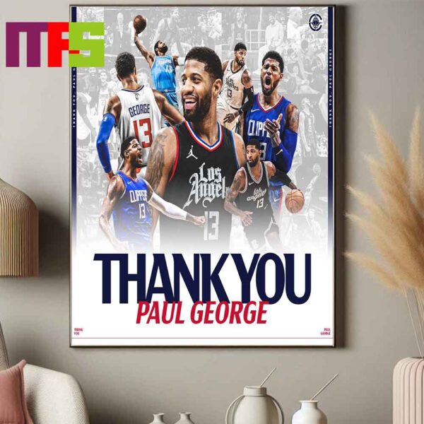 LA Clippers Thank For Paul George Contract Negotiations With The Clippers Broke Down Home Decor Poster Canvas