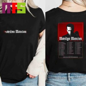 Marilyn Manson 2024 Tour Headline Shows Schedule Two Sided T-Shirt Marilyn Manson 2024 Tour Headline Shows Schedule Two Sided T-Shirt