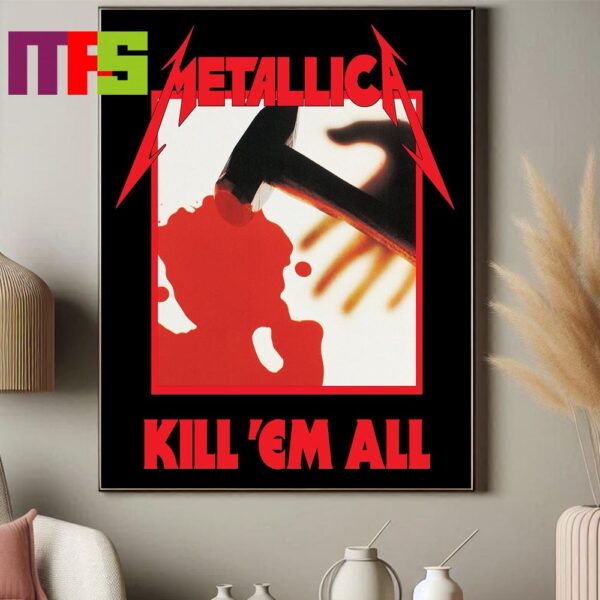 Metallica Anniversary Kill Em All Was Released On This Day 41 Years Ago In 1983 Home Decor Poster Canvas