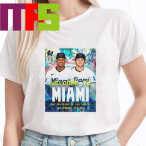 Miami Marlins MLB 2024 Welcome To Deyvison De Los Santos And Andrew Pintar Classic T-Shirt
