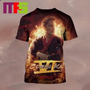 New Poster Cobra Kai Season 6 On Netflix Release On July 18th To The Original Four Films In The Karate Kid All Over Print Shirt New Poster Cobra Kai Season 6 On Netflix Release On July 18th To The Original Four Films In The Karate Kid All Over Print Shirt