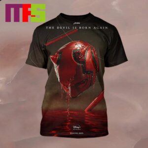 New Poster Daredevil Coming Soon 2025 The Devil Is Born Again Marvel Studios Disney Plus All Over Print Shirt