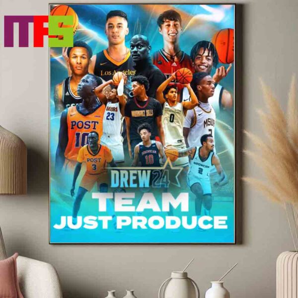 Official Drew League Team No Excuse Just Produce 2024 First Annual D2 Showcase Drew 24 Home Decor Poster Canvas