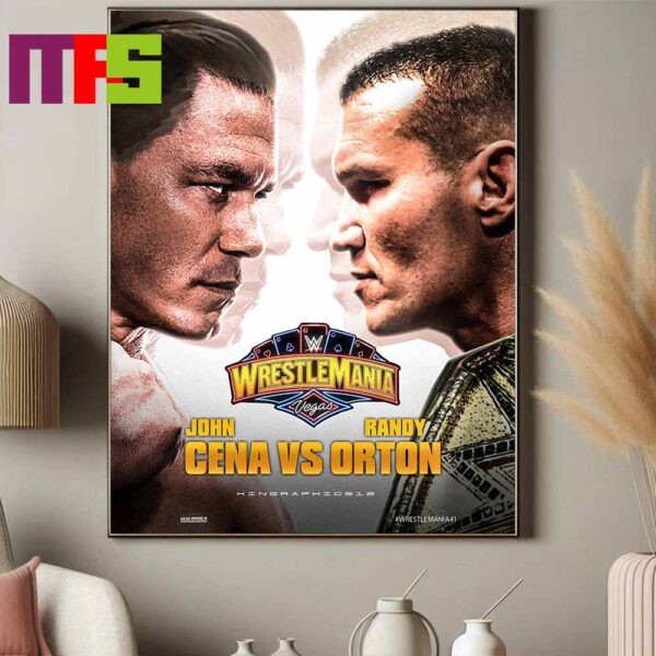 Official John Cena Vs Randy Orton WWE Wrestlemania Allegiant Stadium Las Vegas On April 19th 2025 Home Decor Poster Canvas