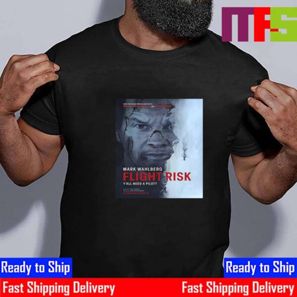 Official Poster Flight Risk Of Mel Gibson With Starring Mark Wahlberg Vintage T-Shirt