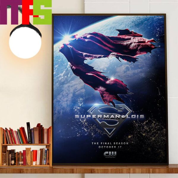 Official Poster Superman And Lois The Final Season Release October 17th 2024 Decor Wall Art Poster Canvas