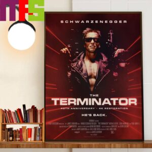 Official Poster The Terminator 40th Anniversary 4K Restoration Schwarzenegger He’s Back Decor Wall Art Poster Canvas