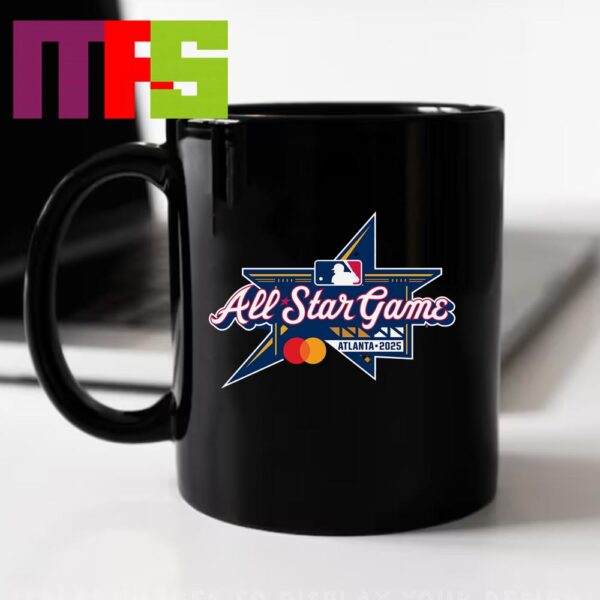 Official The 2025 MLB All Star Game In Atlanta Comes To On July 15th 2025 Ceramic Mug