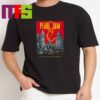 Official Pearl Jam In Madrid Spain Mad Cool Festival On July 11th 2024 Two Sided T-Shirt