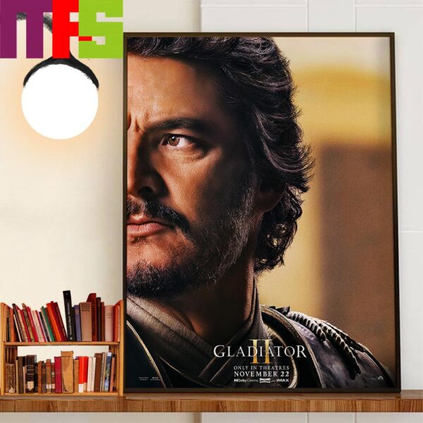 Pedro Pascal Is Marcus Acacius In Gladiator II Movie Release Novenber 22nd 2024 Official Poster Wall Decor Poster Canvas