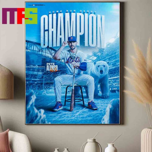 Pete Alonso New York Mets Derby Champion Home Run Derby 2024 Home Decor Poster Canvas