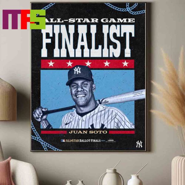 Poster Juan Soto New York Yankees 2024 MLB All Star Game Ballot Finals Home Decor Poster Canvas