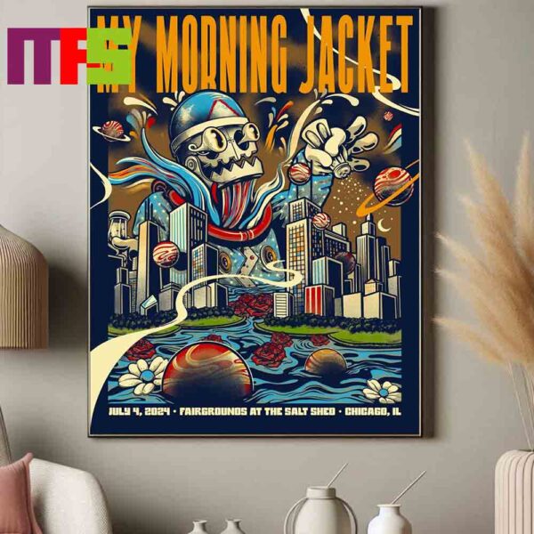 Poster My Morning Jacket 2024 Fairgrounds At The Salt Shed Chicago Illinois On July 4th Home Decor Poster Canvas