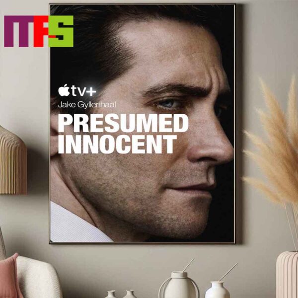 Presumed Innocent TV Mini Series 2024 Stars Jake Gyllenhaal On Apple TV Home Decor Poster Canvas