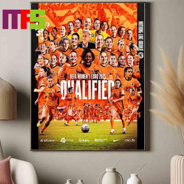 Qualified The Netherlands Women Football Team Head To UEFA Womens Euro 2025 Home Decor Poster Canvas