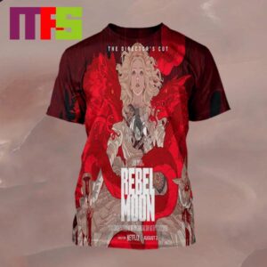 Rebel Moon Movie The Director Cut Only On Netflix On August 2nd 2024 All Over Print Shirt