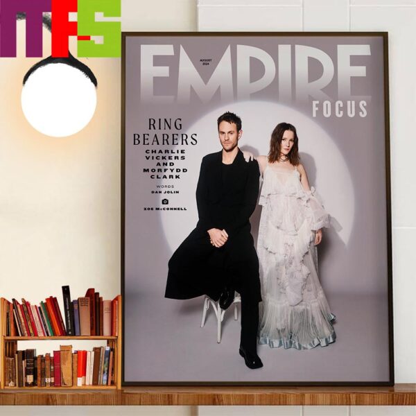 Ring Bearers Charlie Vickers And Morfydd Clark Are The Ultimate Power Players On Cover Stars Empire Magazine Focus Digital Decor Wall Art Poster Canvas