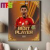 Rodri Is the Euro 2024 Player Of The Tournament Spain To The European Champions 2024 Decor Poster Canvas