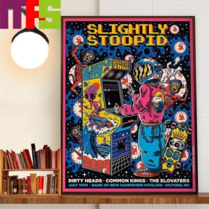 Slightly Stoopid Slightly Dirty Summer Tour At Bank Of New Hampshire Pavilion Gilford NH July 14th 2024 Decor Wall Art Poster Canvas