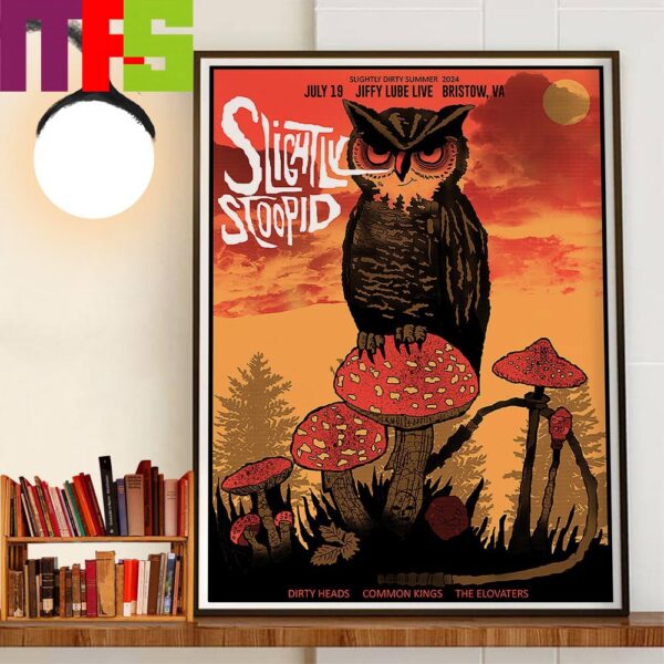 Slightly Stoopid Slightly Dirty Summer Tour At Jiffy Lube Live Bristow VA July 19th 2024 Decor Wall Art Poster Canvas