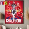 Official Spain Are UEFA Euro Champions 2024 Beat England To Be Wins Euro Champions Campeons Vamos Espana Home Decor Poster Canvas