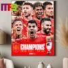 Spain Are UEFA Euro 2024 Champions Beat England To Be Wins Euro Champions 2024 Campeons Vamos Espana Home Decor Poster Canvas