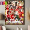 Spain Are UEFA Euro Champions 2024 Beat England To Be Wins Euro Champions 2024 Vamos Espana Campeons Home Decor Poster Canvas