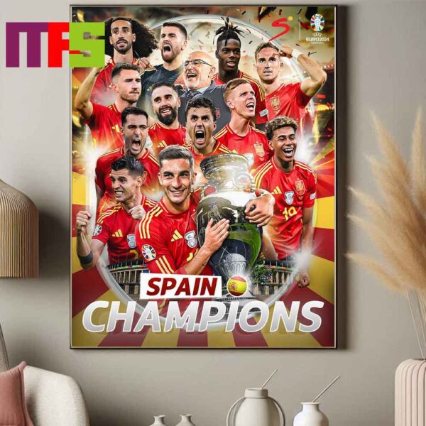 Spain Are UEFA Euro Champions 2024 Beat England To Be Wins 2024 Euro Champions Campeons Vamos Espana Home Decor Poster Canvas