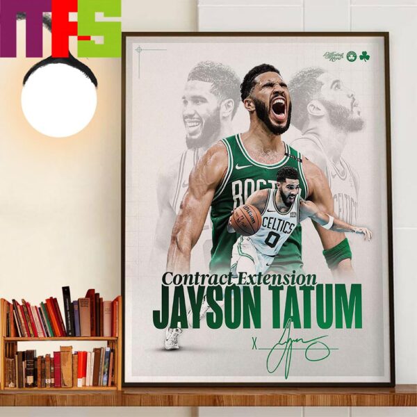 Synonymous With Celtics Greatness Boston Celtics Contract Extension With Jayson Tatum Signature Wall Decor Poster Canvas