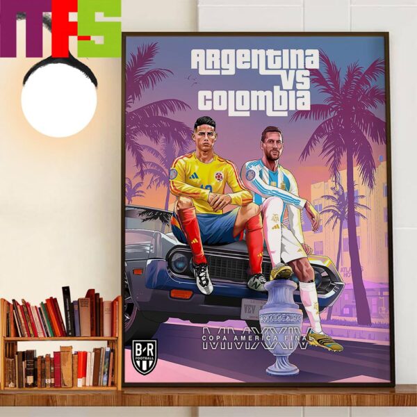 The 2024 Copa America Final Is Set Argentina Vs Colombia Wall Decor Poster Canvas