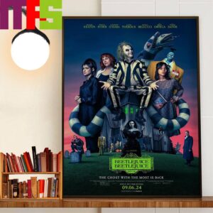 The Ghost With The Most Is Back Beetlejuice Beetlejuice Official Poster Decor Wall Art Poster Canvas