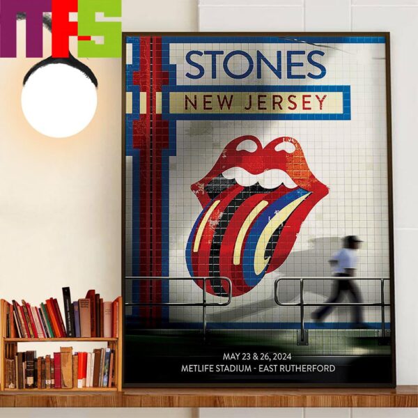 The Rolling Stones The Stones Tour 24 Play At MetLife Stadium-East Rutherford New Jersey May 23rd And 26th 2024 Decor Wall Art Poster Canvas