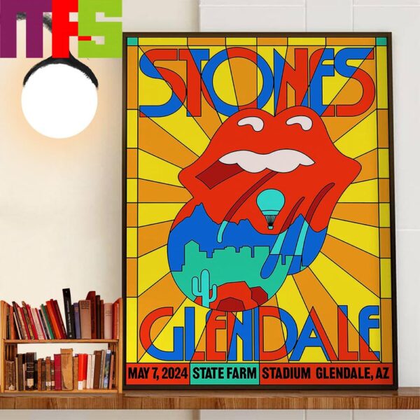 The Rolling Stones The Stones Tour 24 Play At State Farm Stadium Glendale AZ May 7th 2024 Decor Wall Art Poster Canvas