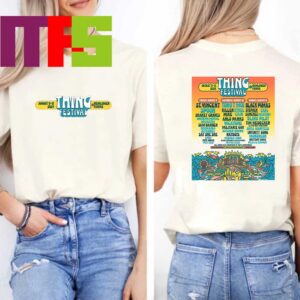 Thing Festival 2024 At Remlinger Farms In Carnation Washington From August 9th-11th Lineup Two Sided T-Shirt