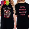 Trick Or Treat Never Give Up Or You Will Go Crazy Limited Edition Two Sided T-Shirt