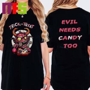 Trick Or Treat Evil Need Candy Summer Tour 2024 Limited Edition Two Sided T-Shirt