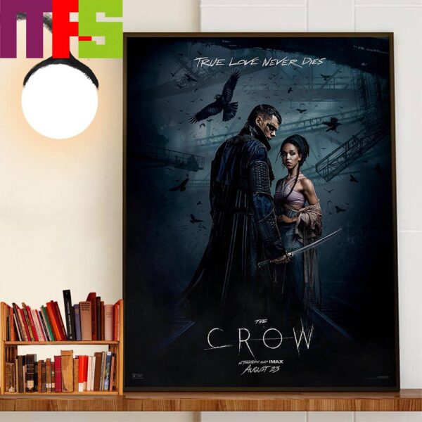 True Love Never Dies The Crow Official Poster Release August 23th 2024 Decor Wall Art Poster Canvas