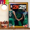 Two Stars At The Top Jayson Tatum And A?ja Wilson Are NBA 2K25 All-Star Edition On Cover Stars Wall Decor Poster Canvas