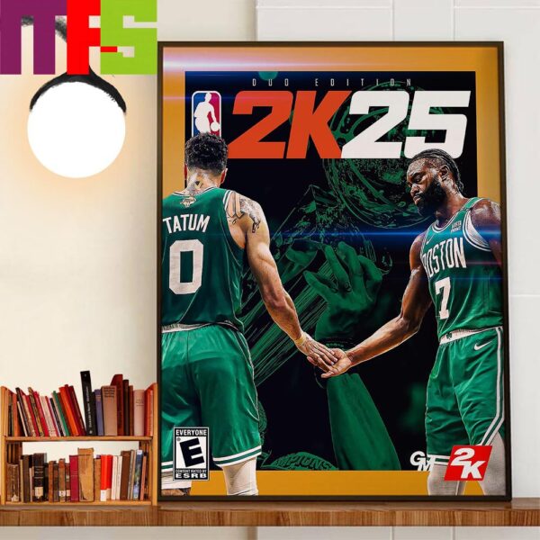 Two Stars Of Boston Celtics Jayson Tatum And Jaylen Brown Are NBA 2K25 Duo Edition On Cover Stars Wall Decor Poster Canvas