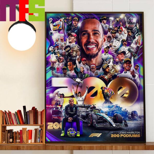 Unprecedented Greatness Lewis Hamilton 200 Formula 1 Podiums At Hungarian GP Decor Wall Art Poster Canvas