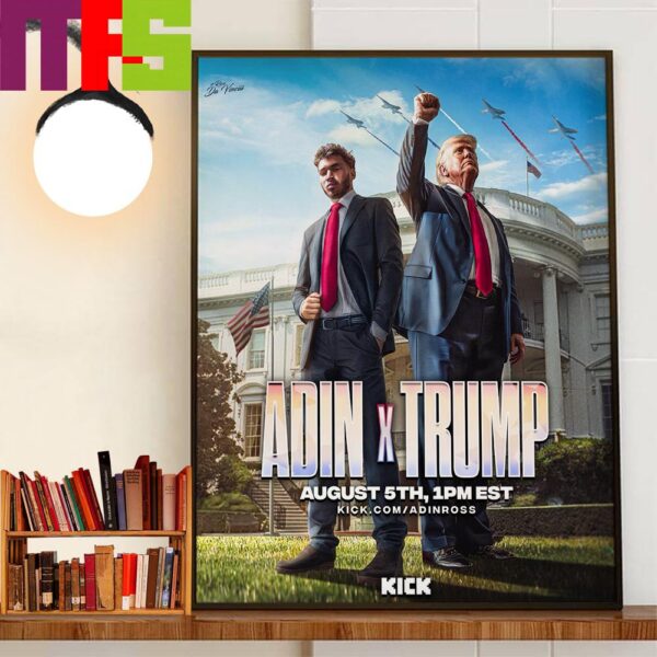 Adin Ross x Donald Trump August 5th 2024 Only On Kick Home Decor Wall Art Poster Canvas